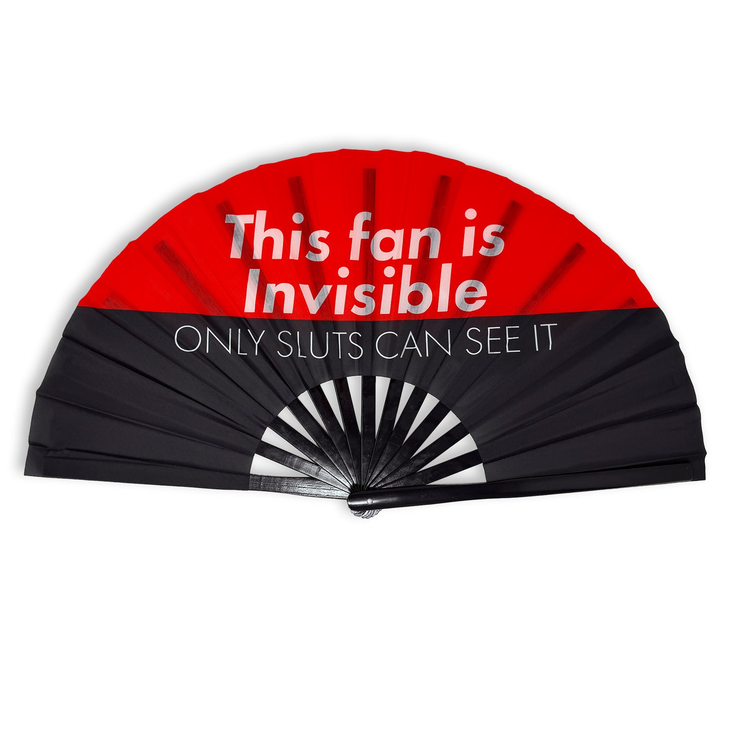 Cheeky folding hand fan in black and red that reads: This fan is invisible, only sluts can see it.