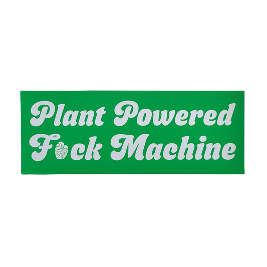 Sticker - Plant Powered F*ck Machine