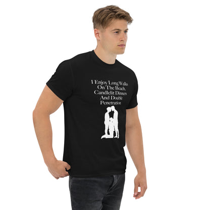 Black T-shirt reads: I enjoy long walks on the beach, candlelit dinners and double penetration, above silhouette of three males in suggestive position.