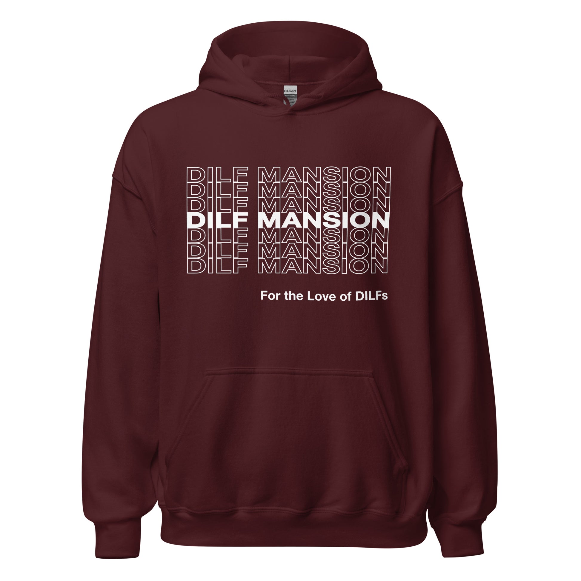 Maroon hoodie, Dilf Mansion repeat graphic in white.