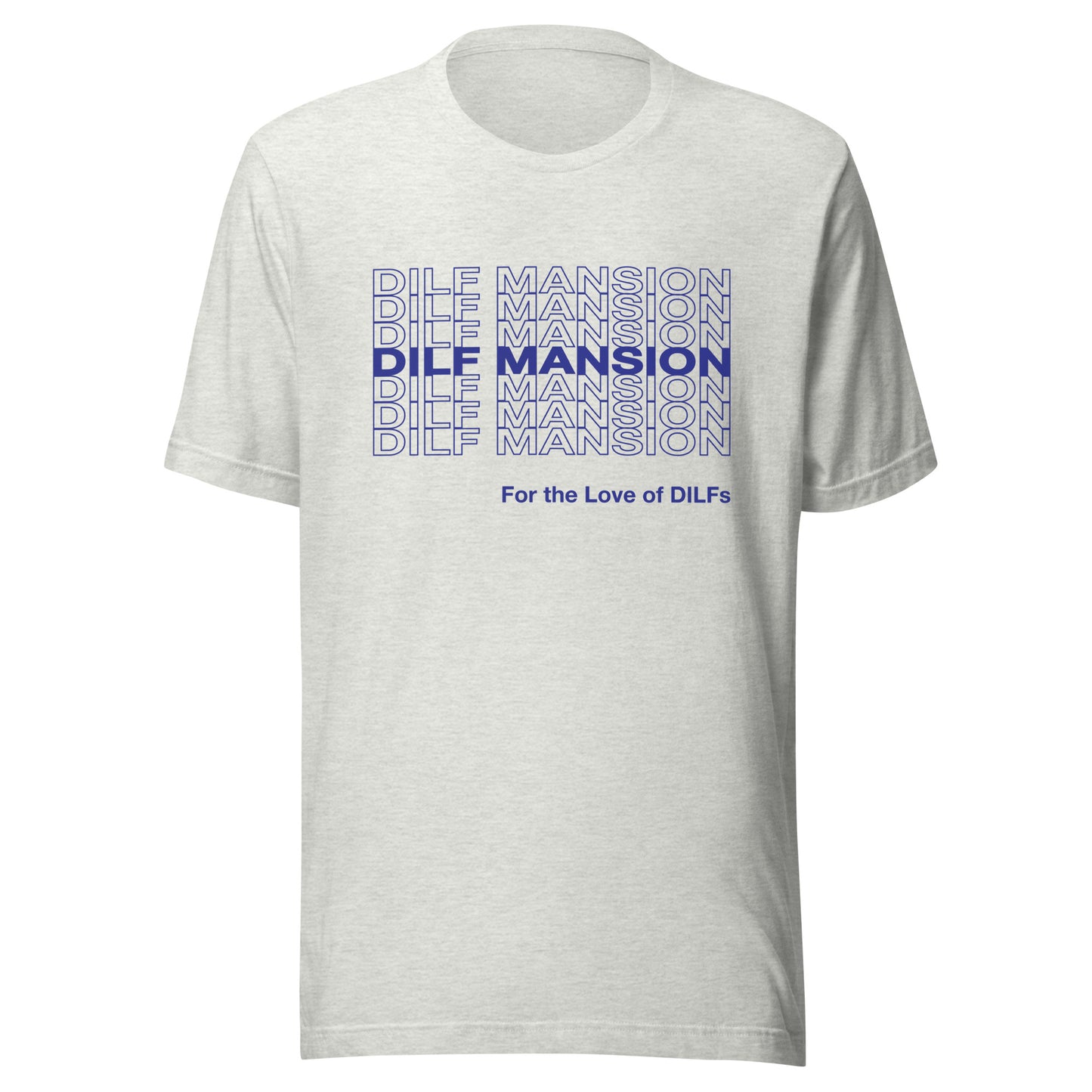 Ash colored t-shirt with Dilf Mansion repeat graphic in blue.