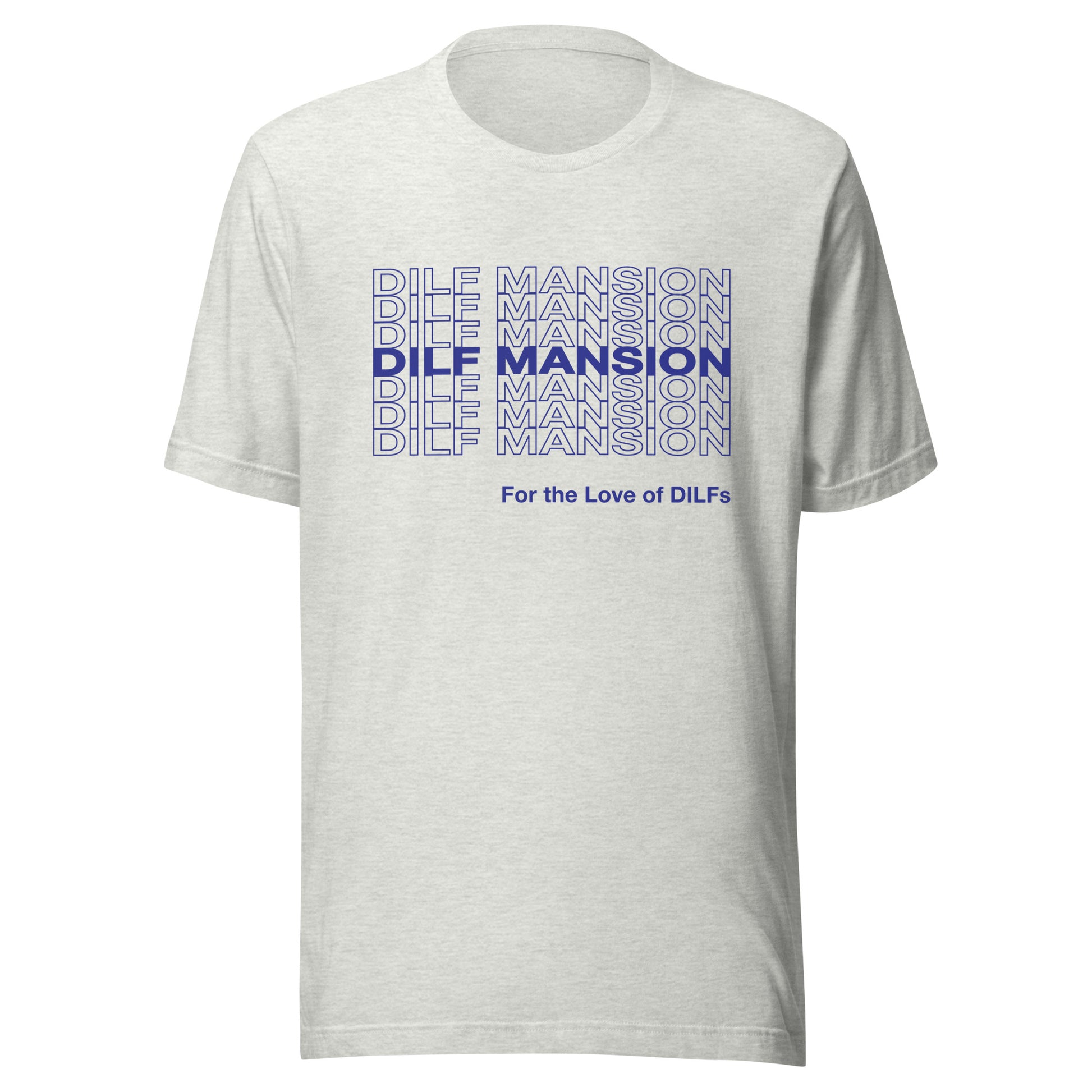 Ash colored t-shirt with Dilf Mansion repeat graphic in blue.