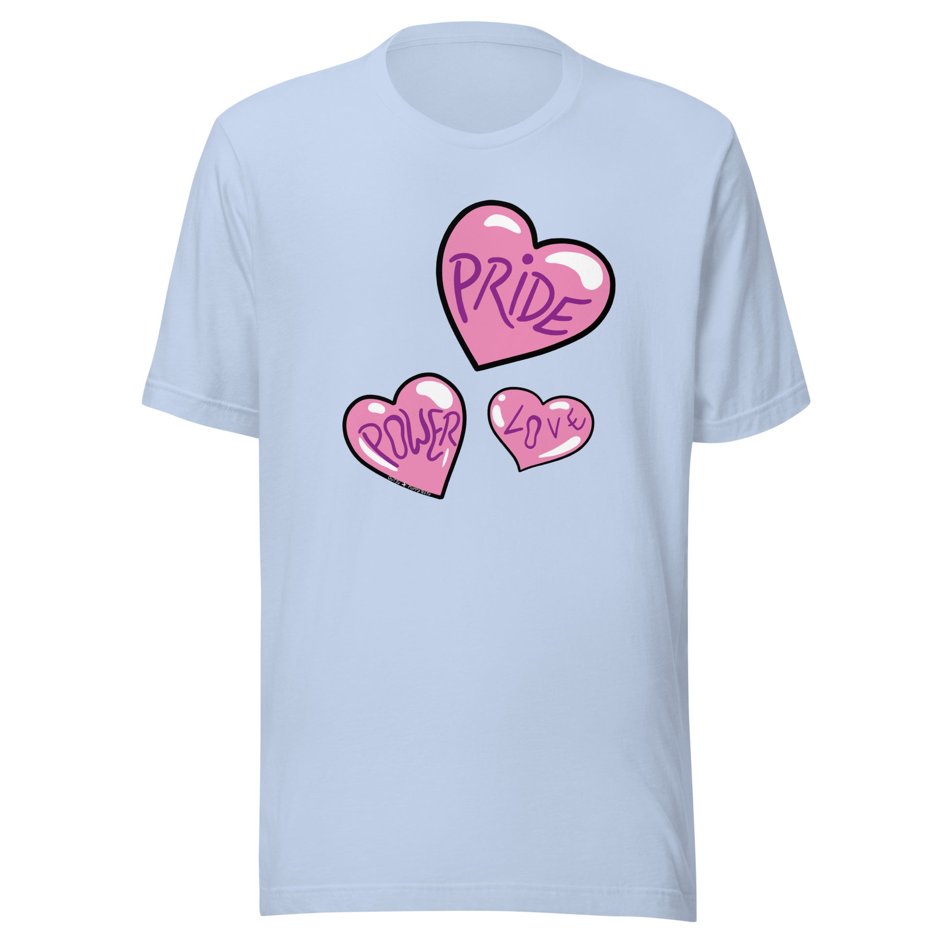 Baby blue shirt, with Pride, Power and Love.